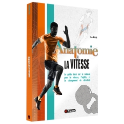 Anatomie de la Vitesse - 4TRAINER EDITIONS