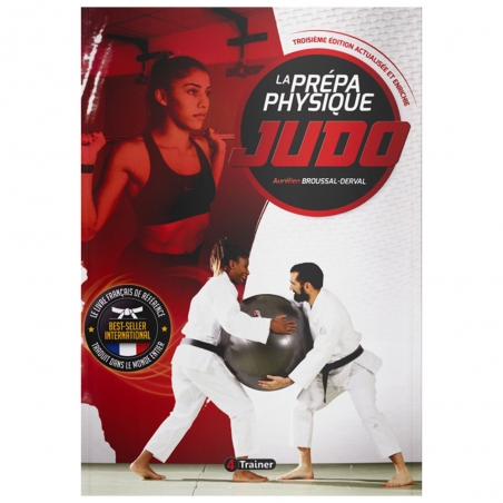 La Prépa Physique Judo - 3e édition - 4TRAINER EDITIONS