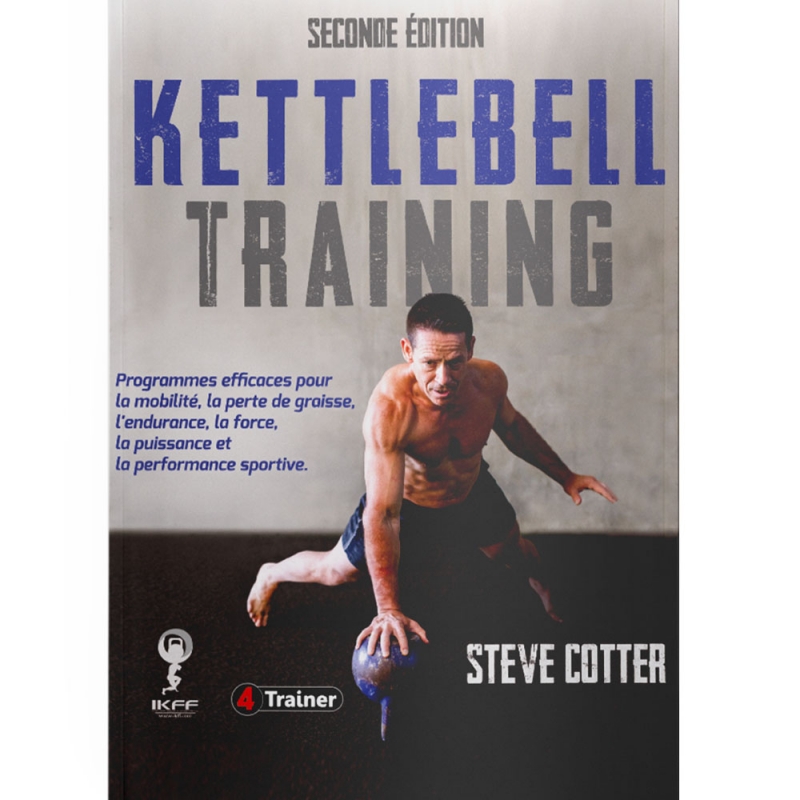 Kettlebell Training - 2e édition - 4TRAINER EDITIONS