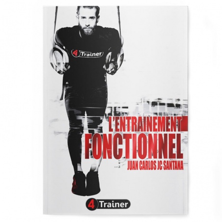 L'Entraînement Fonctionnel - 4TRAINER Editions