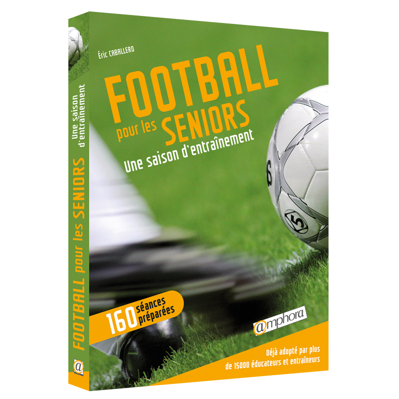 Football pour les seniors Football pour les seniors
