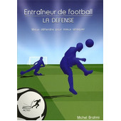 La defense en football La defense en football