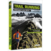 Trail Running - Préparez vos défis ! Trail Running - Préparez vos défis !