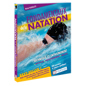 Les fondamentaux de la Natation Les fondamentaux de la Natation