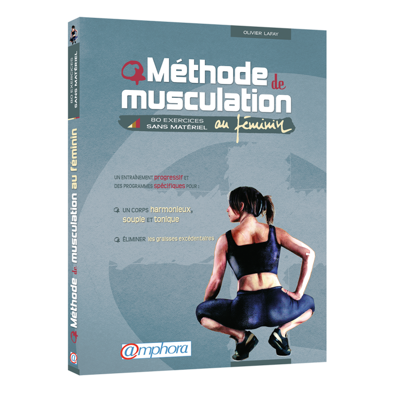 Méthode de musculation au féminin Méthode de musculation au féminin