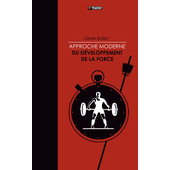 Approche moderne du développement de la force Approche moderne du développement de la force