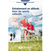 Entraînement en altitude dans les sports collectifs Entraînement en altitude dans les sports collectifs