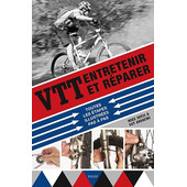 VTT : Entretenir et réparer VTT : Entretenir et réparer