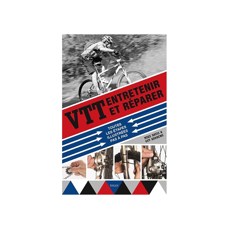 VTT : Entretenir et réparer
