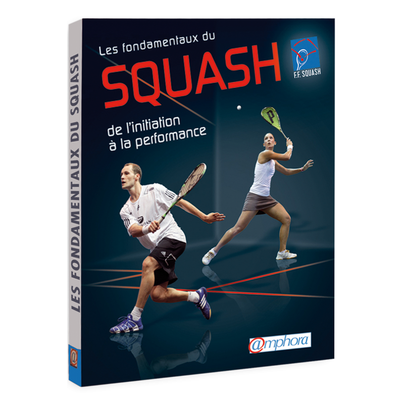 Les fondamentaux du Squash
