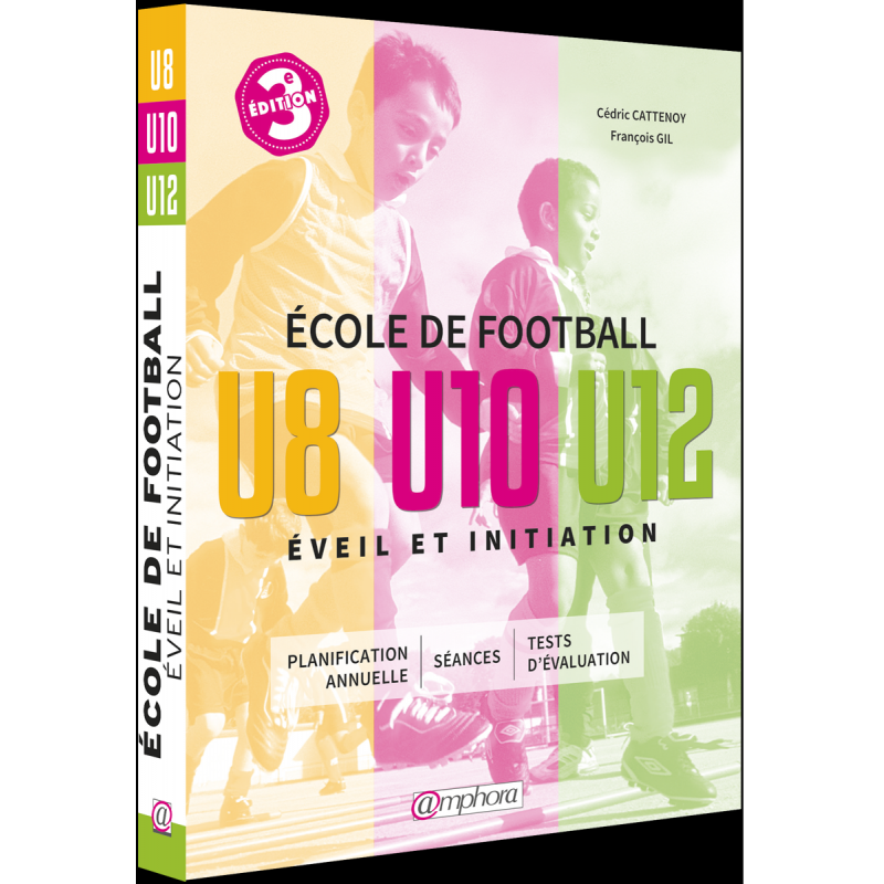 Ecole de football U8, U10, U12 – Eveil et initiation