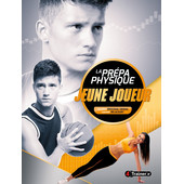 La préparation physique du Jeune Joueur La préparation physique du Jeune Joueur