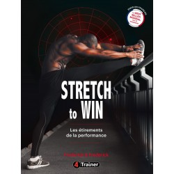 Stretch to Win - Les étirements de la performance