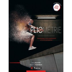 Pliométrie Développez votre Puissance et votre Explosivité 4Trainer Editions