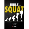 La bible du SQUAT - Le livre évènement des Editions 4Trainer