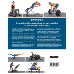 FESSIERS  Le guide ultime pour dessiner vos muscles et développer votre force - 4TRAINER Editions