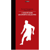 L'agilité dans les sports collectifs L'agilité dans les sports collectifs