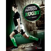La prépa physique Rugby - Le développement de la Force - Couverture