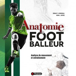 ANATOMIE DU FOOT - Analyse du mouvement et entraînement