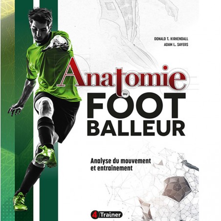 ANATOMIE DU FOOT - Analyse du mouvement et entraînement