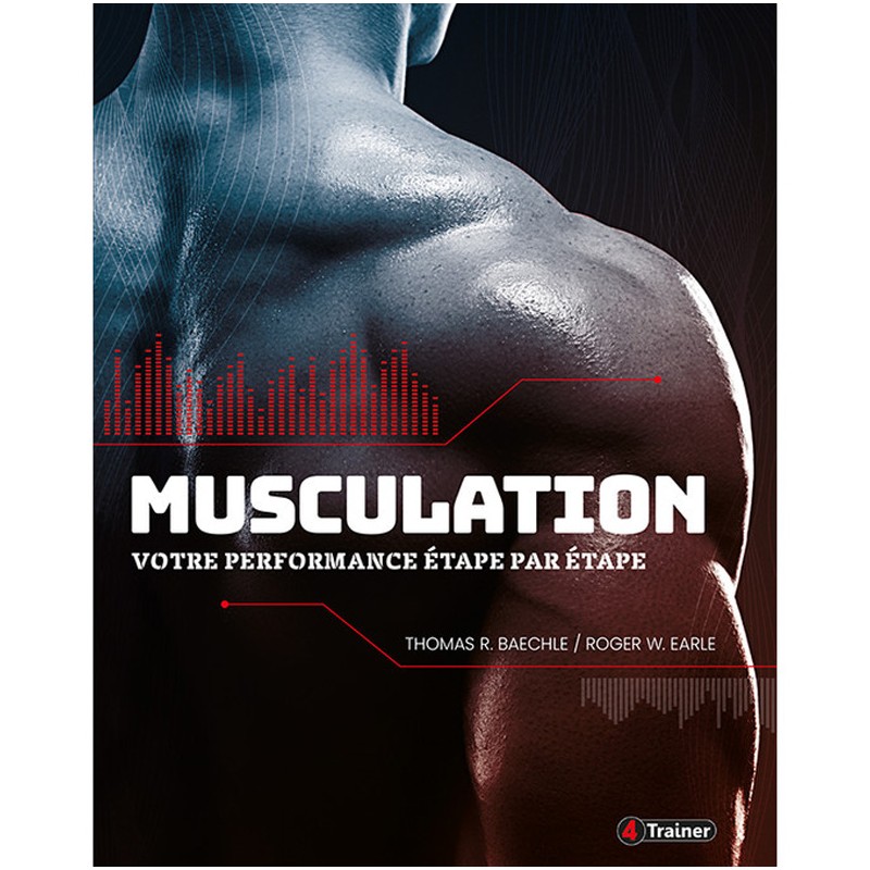 MUSCULATION - Votre Performance Étape par Étape