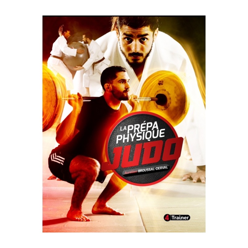 La Prépa Physique Judo - Nouvelle Édition