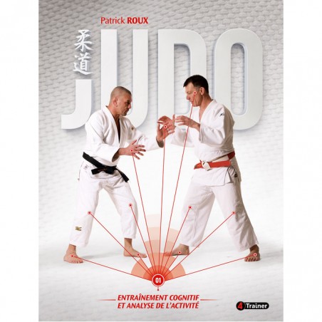Judo - Entraînement Cognitif et Analyse de l'Activité