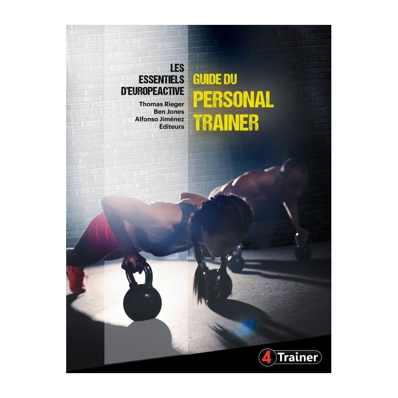 Le Guide du Personal Trainer - 4Trainer