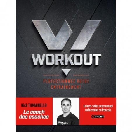 Workout - Perfectionnez votre Entraînement