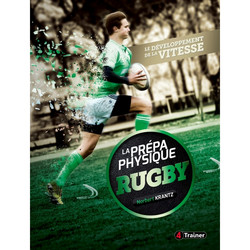 La prépa physique Rugby - Le développement de la Vitesse