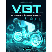 VBT : La Puissance à Vitesse Maximale - 4Trainer Editions