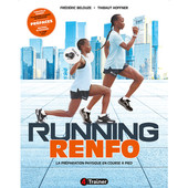 RUNNING RENFO : La Préparation Physique en Course à Pieds - 4Trainer Editions RUNNING RENFO : La Préparation Physique en Course à Pieds - 4Trainer Editions